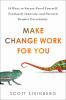 Make_change_work_for_you