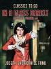 In_a_Glass_Darkly__Complete__Volume_1-3